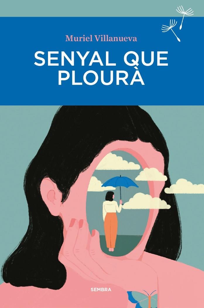 SENYAL QUE PLOURA | 9788410198043 | VILLANUEVA, MURIEL