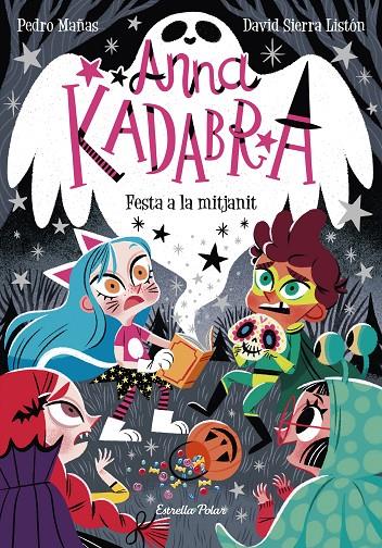 Festa a la mitjanit (Anna Kadabra 4) | 9788418135644 | Mañas, Pedro / Sierra Listón, David