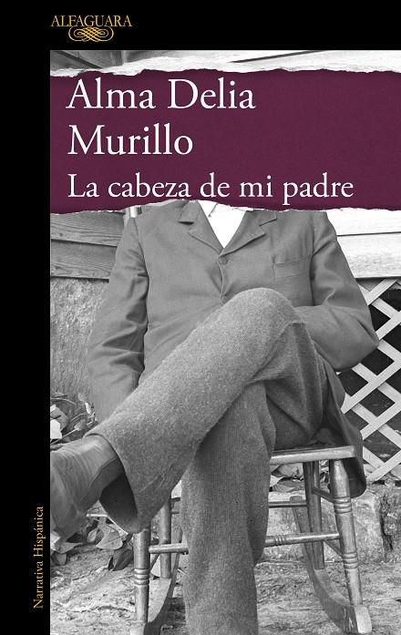 Cabeza de mi padre, la (Mapa de las lenguas) | 9788420475172 | Murillo, Alma Delia