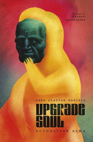 Upgrade soul | 9788467957372 | CLAYTAN DANIELS, EZRA