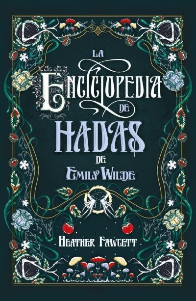 Enciclopedia de hadas de Emily Wilde, la | 9788419030139 | Fawcett, Heather