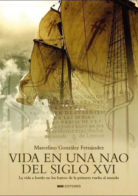 Vida en una Nao del Siglo XVI | 9788418816567 | González Fernández, Marcelino