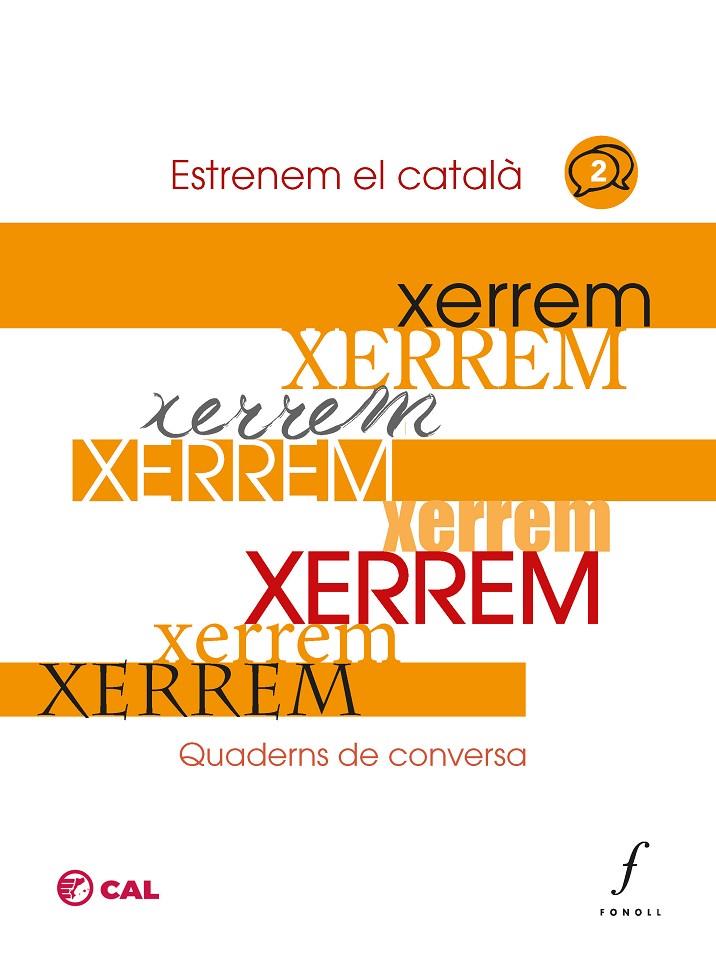 Xerrem. Quaderns de conversa - 2 | 9788412784312 | Coordinadora d'associacions per la llengua catalana