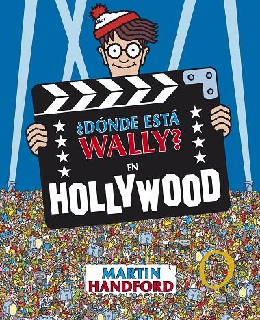 ¿Dónde está Wally? En Hollywood (Colección ¿Dónde está Wally?) | 9788415579731 | Handford, Martin