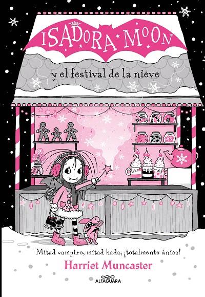 Isadora Moon y el Festival de la Nieve (Grandes historias de Isadora Moon 6) | 9788419366221 | Muncaster, Harriet