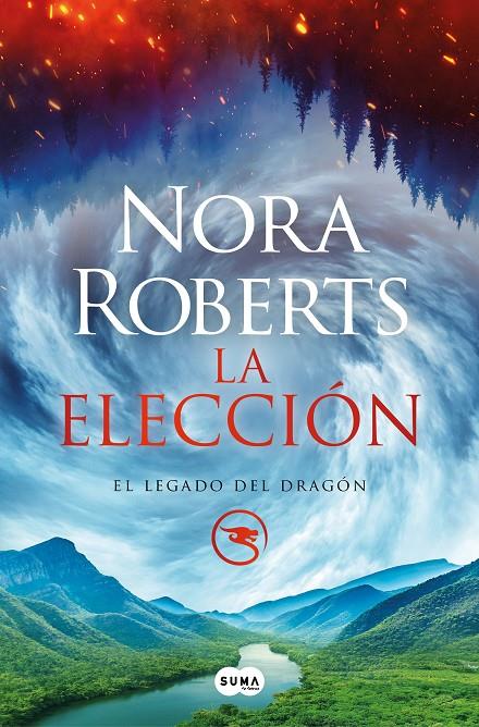 Elección, la (El Legado del Dragón 3) | 9788491296584 | Roberts, Nora