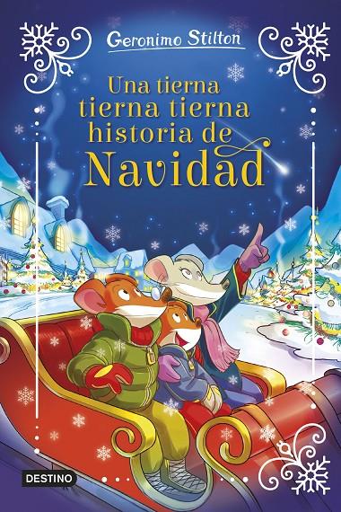 Una tierna tierna tierna historia de Navidad | 9788408295310 | Stilton, Geronimo