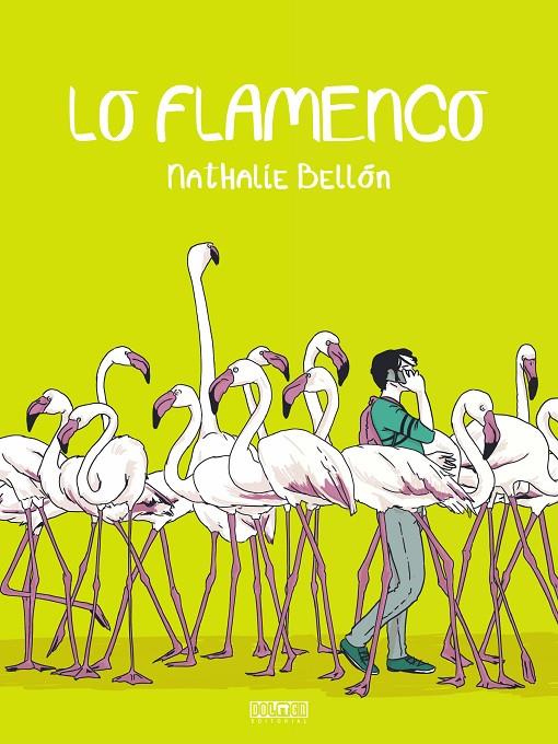 LO FLAMENCO | 9788410390010 | Bellón, Nathalie