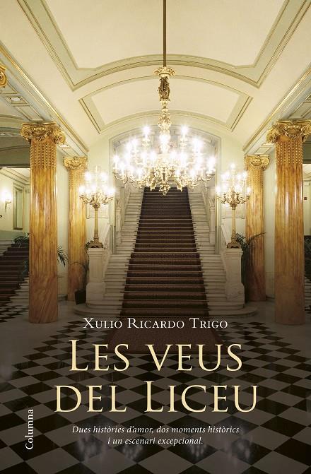 Les veus del Liceu | 9788466417457 | Trigo, Xulio Ricardo