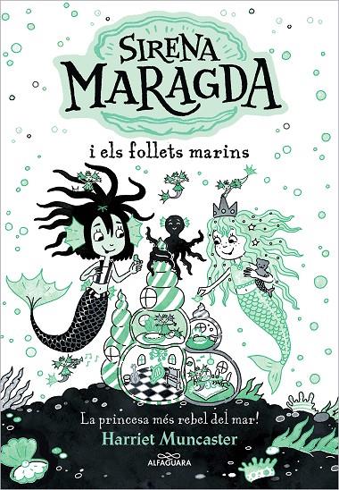 Sirena Maragda i els follets marins, la (La sirena Maragda) | 9788419507136 | Muncaster, Harriet