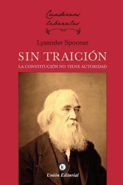 SIN TRAICIÓN | 9788472098428 | Spooner, Lysander