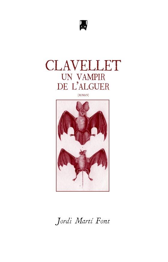 Clavellet. Un vampir de l'Alguer. | 9788412733501 | Martí Font, Jordi