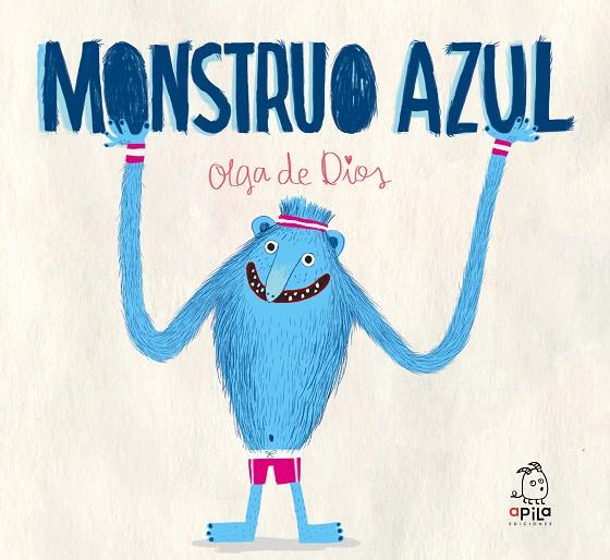 Monstruo Azul | 9788417028312 | de Dios Ruiz, Olga