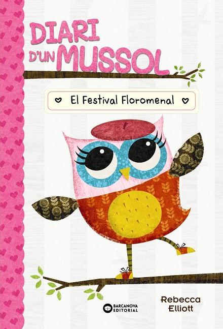 Festival floromenal, el (Diari d'un mussol 1) | 9788448959869 | Elliot, Rebecca