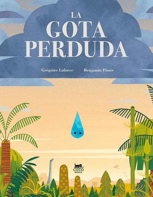 Gota perduda, la | 9788412730029 | Laforce, Grégoire