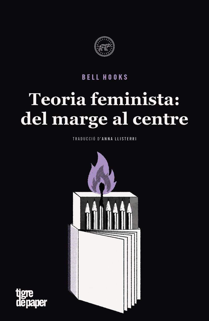 Teoria feminista: dels marges al centre | 9788418705687 | hooks, bell