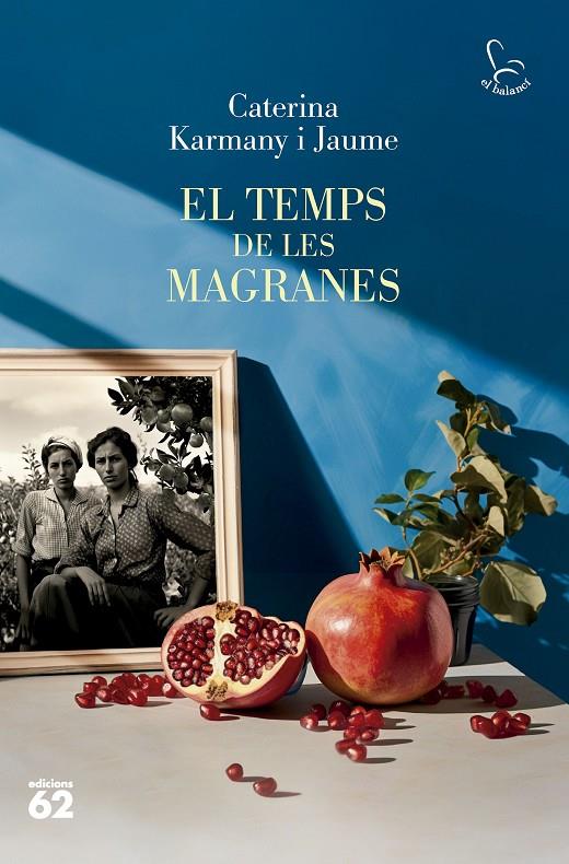 Temps de les magranes, el | 9788429781694 | Karmany Jaume, Caterina