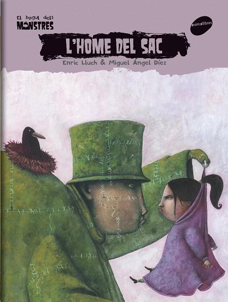 Home del sac, l' (El bagul dels monstres 3) | 9788496726765 | Lluch Girbés, Enric