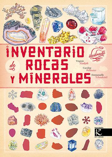 Inventario ilustrado de rocas y minerales | 9788419213556 | Aladjidi, Virginie / Pellissier, Caroline