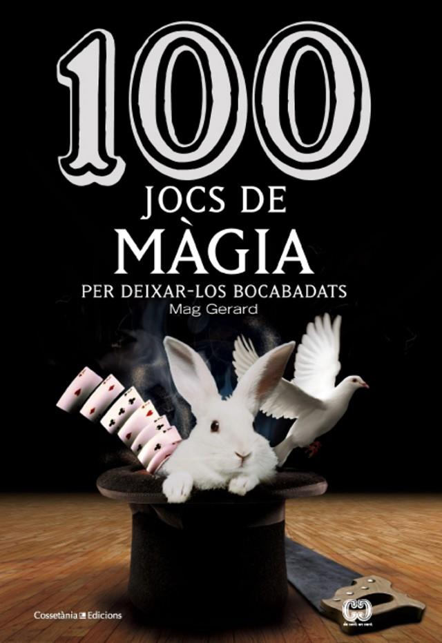 100 jocs de màgia | 9788490342954 | Escarré Cabré, Gerard