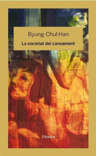 Societat del cansament, la | 9788425436758 | Han, Byung-Chul