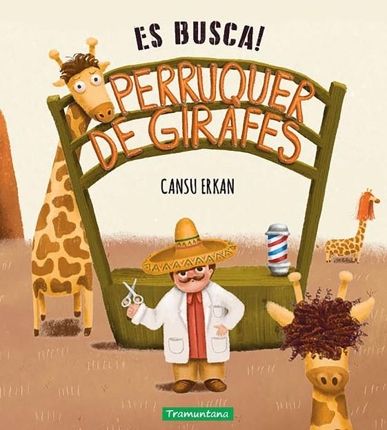 Es busca! Perruquer de girafes | 9788419829085 | Erkan, Cansu