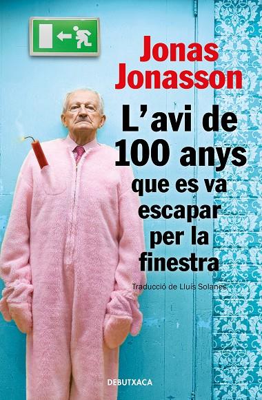 Avi de 100 anys que es va escapar per la finestra, l' | 9788418132810 | Jonasson, Jonas