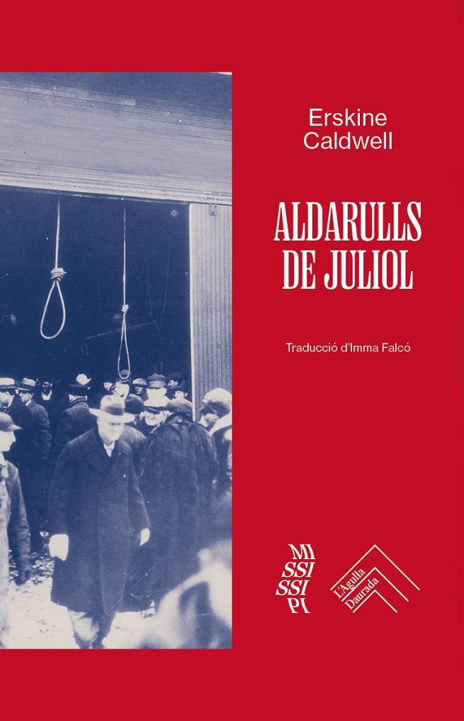 Aldarulls de juliol | 9788419515209 | Caldwell, Erskine