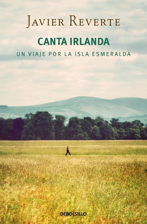 Canta Irlanda | 9788490624517 | Reverte, Javier