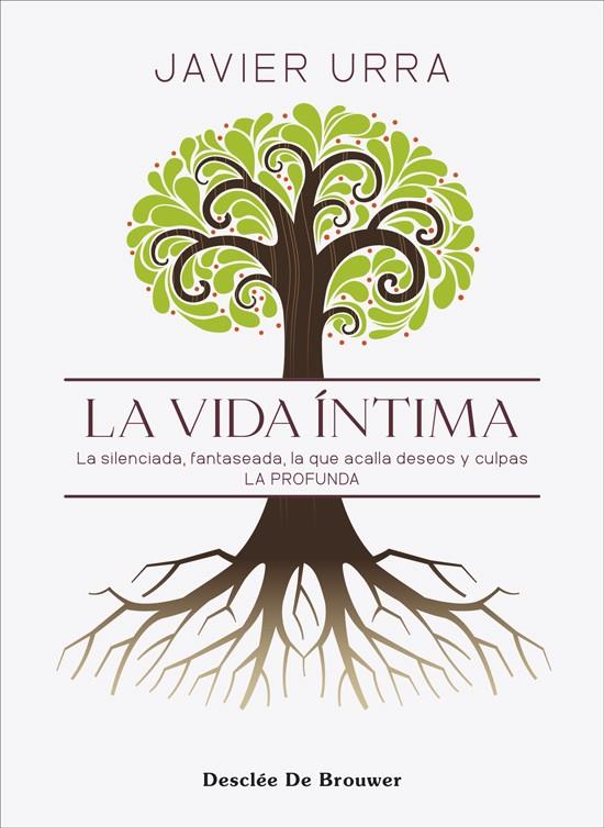 Vida íntima, la | 9788433032461 | Urra Portillo, Javier