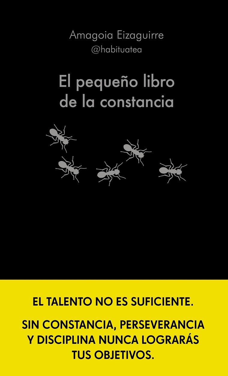 Pequeño libro de la constancia, el | 9788413442952 | Eizaguirre, Amagoia