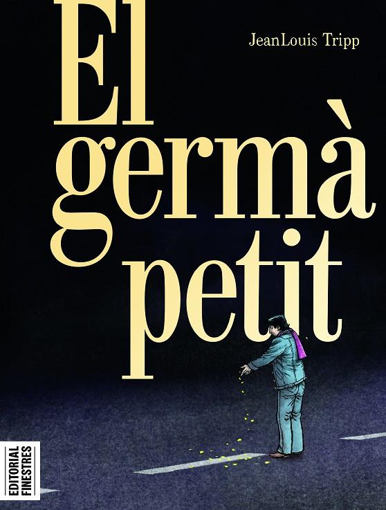 Germà petit, el | 9788419523211 | Tripp, JeanLouis