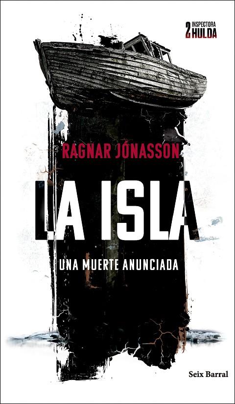 Isla, la (Serie Inspectora Hulda 2) | 9788432243271 | Jónasson, Ragnar