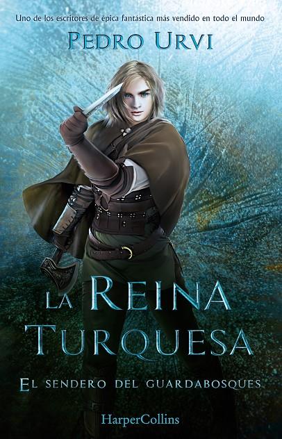 Reina Turquesa, la (El Sendero del Guardabosques, Libro 8) | 9788419883179 | Urvi, Pedro