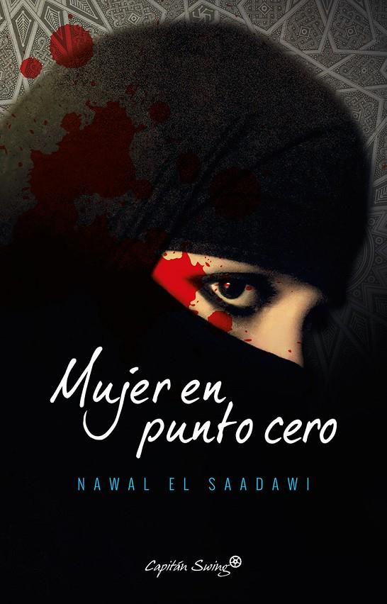 Mujer en punto cero | 9788494645327 | Nawal, El Saadawi