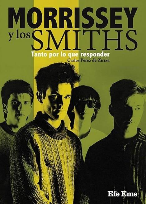 Morrissey y los Smiths. Tanto por lo que responder | 9788495749659 | Pérez de Ziriza, Carlos