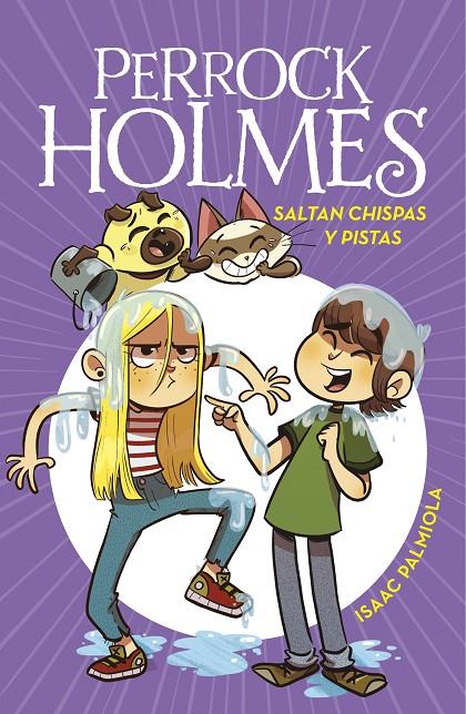 Saltan chispas y pistas (Perrock Holmes 17) | 9788418594700 | Palmiola, Isaac