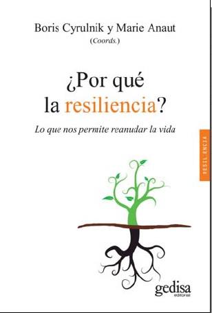 ¿Por qué la resiliencia? | 9788497849548 | Anaut, Marie