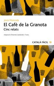 Cafè de la Granota, el. Cinc relats | 9788497664493 | Moncada Estruga, Jesús / Galobardés %Toneu, Elisenda