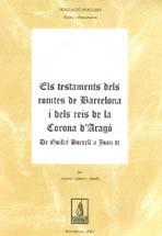 Testaments dels comtes de Barcelona i dels reis de la Corona d'Aragò, els | 9788479359034 | Udina i Abelló, Antoni