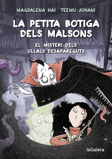 Misteri dels ullals desapareguts, el (La petita botiga dels malsons 2) | 9788424672003 | Hai, Magdalena