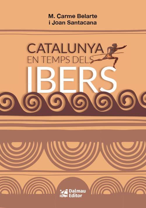 CATALUNYA EN TEMPS DELS IBERS | 9788423209057 | BELARTE, M. CARME / SANTACANA, JOAN