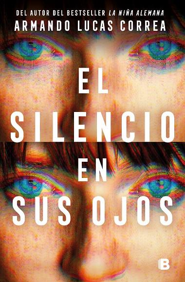 El silencio en sus ojos | 9788466678360 | Correa, Armando Lucas