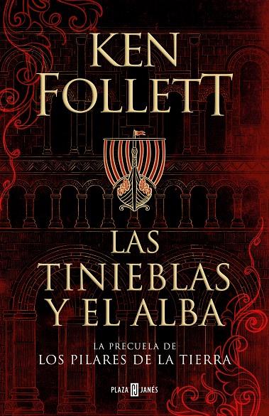 Tinieblas y el alba, las (La precuela de Los pilares de la Tierra) | 9788401022876 | Follett, Ken