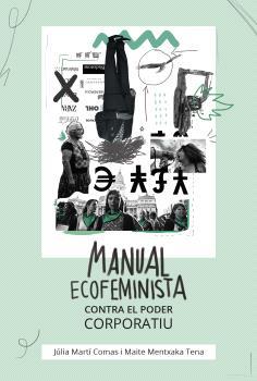 Manual ecofeminista contra el poder corporatiu | 9788412598469