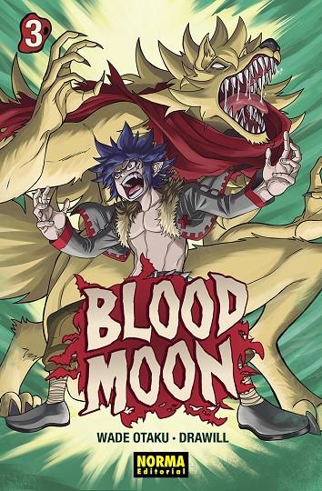 BLOOD MOON 03 | 9788467966510 | OTAKU, WADE / CASASOLA, GUILLEM