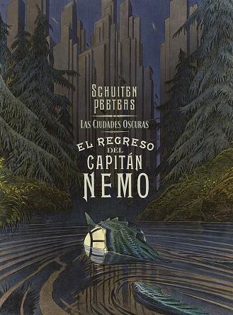 CIUDADES OSCURAS, LAS. EL REGRESO DEL CAPITAN NEMO | 9788467966268 | PEETERS / SCHUITEN