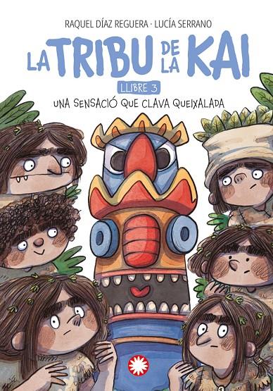 Una sensació que clava queixalada (La tribu de la Kai 3) | 9788410090231 | Díaz Reguera, Raquel