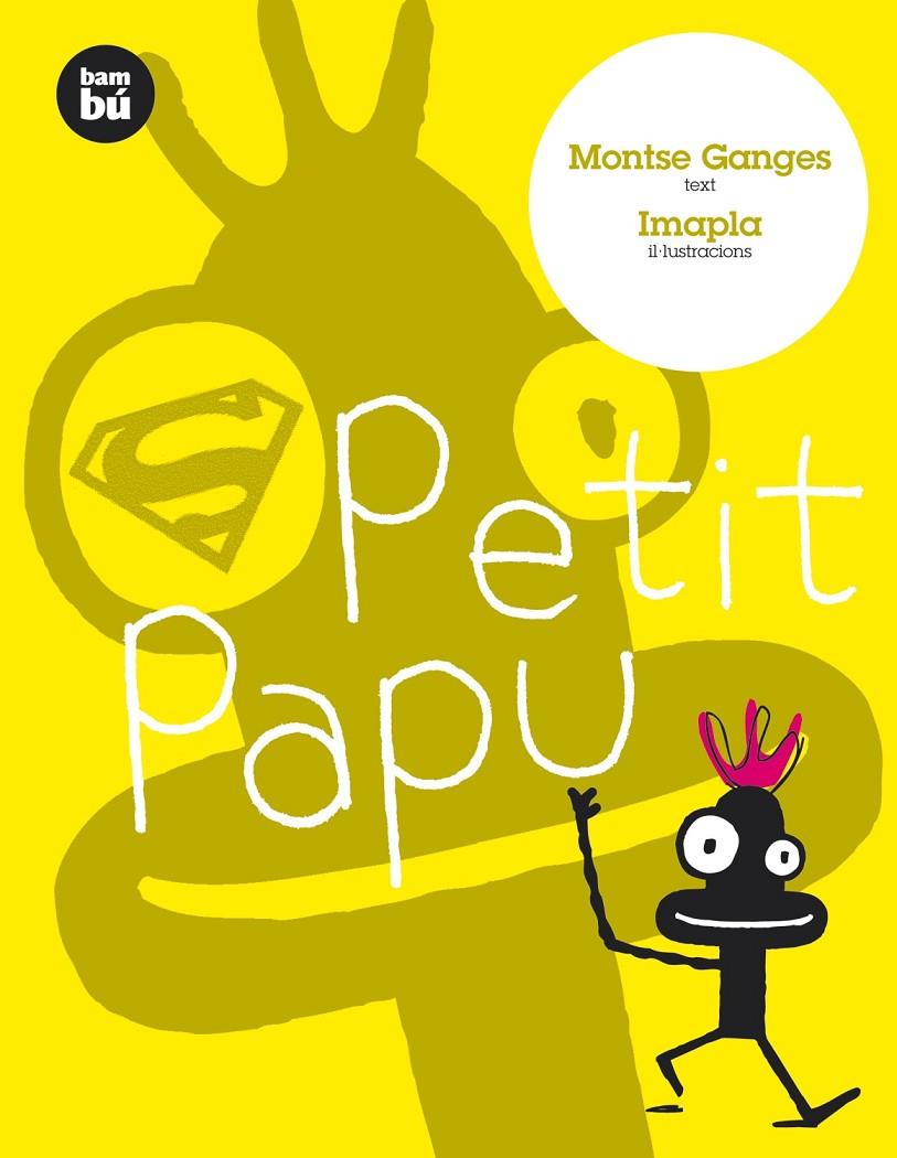 Petit Papu | 9788483430361 | Ganges, Montse