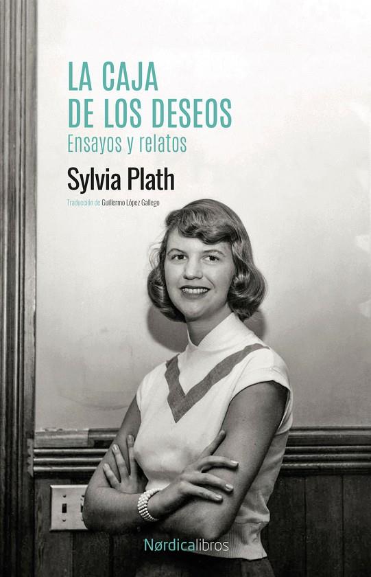 Caja de los deseos, la. Ensayos y relatos | 9788419735393 | Plath, Sylvia